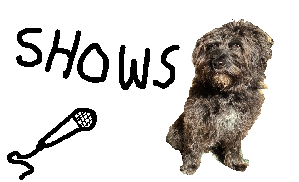 Shows